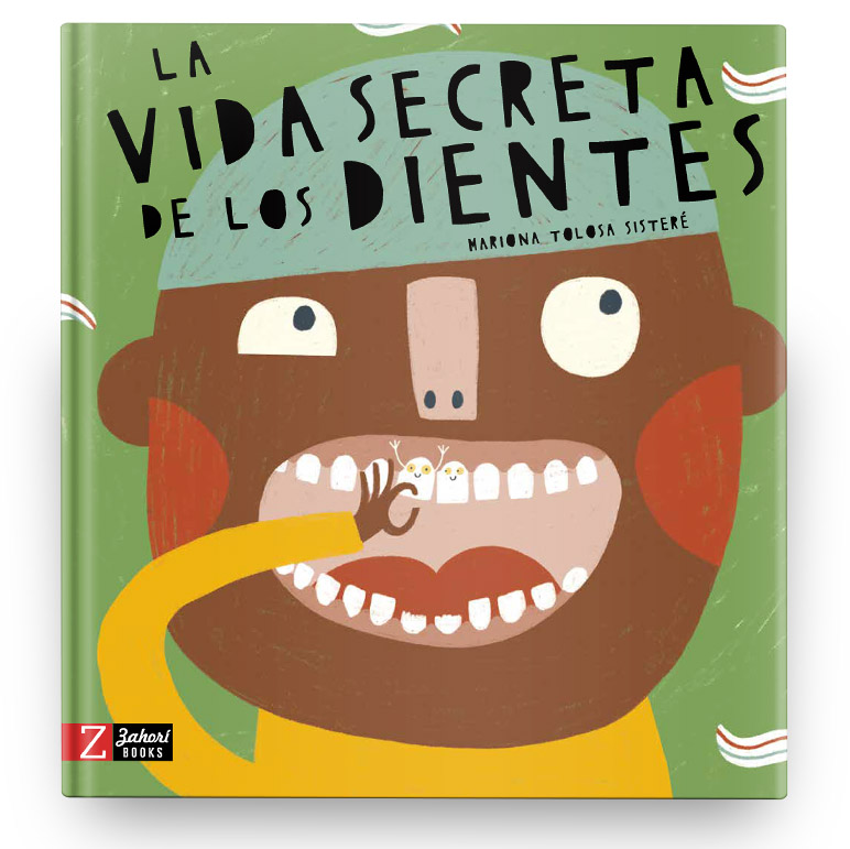 Mariona Tolosa Sisteré - La vida secreta de los dientes (portada)